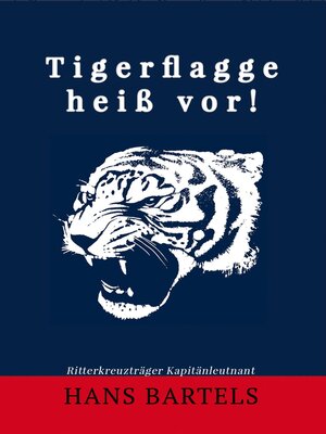 cover image of Tigerflagge heiß vor!